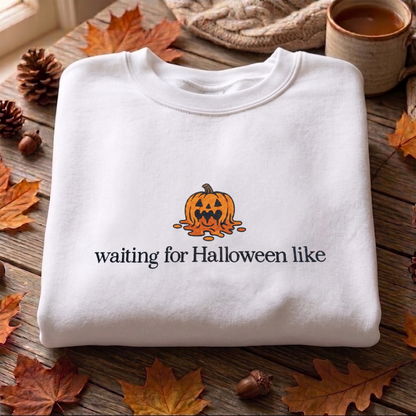 Waiting For Halloween Like Embroidered Sweatshirt, Pumpkin Sweatshirt, Halloween Embroidered T Shirt, Sweatshirt For Halloween Gift.